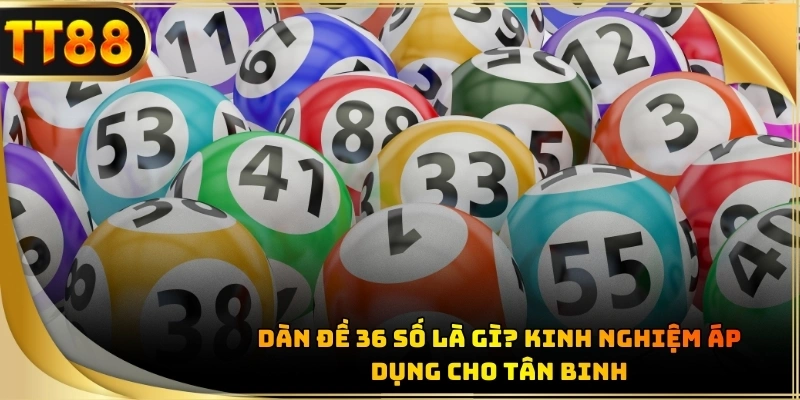 Dàn đề 36 số