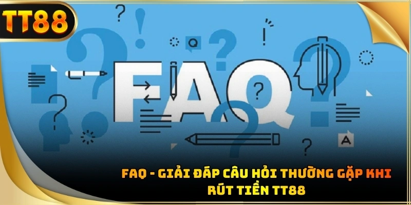 Giải đáp các câu hỏi phổ biến giúp người chơi chủ động xử lý tình huống